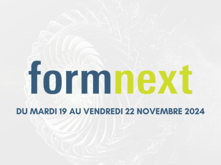 Rejoignez-nous au salon Formnext 2024 à Francfort